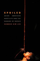 Summer Kim Lee | Spoiled | Taschenbuch | Englisch (2025) | Duke University Press