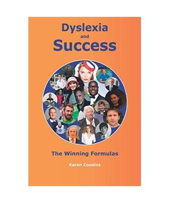 Dyslexia and Success: The Winning Formulas, Cousins, Karen