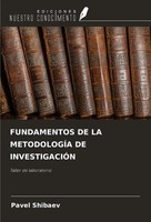 Fundamentos DE LA MetodologÍA DE InvestigaciÓN Taller De Laboratorio Shibaev