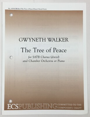 Tree of Peace SATB Chorus Divisi Piano Sheet Music Gwyneth Walker ECS Publishing