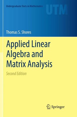 Thomas S. Shores | Applied Linear Algebra and Matrix Analysis | Taschenbuch