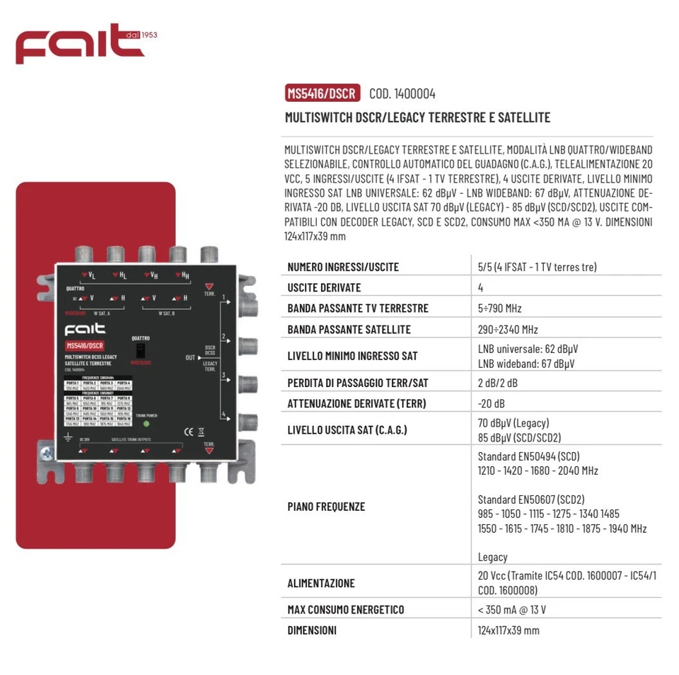 Multiswitch dCSS 4 uscite, HVHV o WideBand + Terrestre Fait MS5416/dSCR Sky Q. - Immagine 2 di 2