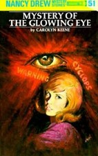 Nancy Drew 51: Mystery of the Glowing Eye by Carolyn Keene: New