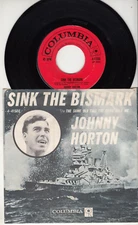 JOHNNY HORTON - SINK THE BISMARK - ORIGINAL COLUMBIA 45 WPS