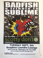 September 8, 2009 promo poster ~ BADFISH Sublime Tribute Band, Scotty Don't