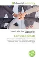 Fair Trade Debate Frederic P. Miller (U. A.) Taschenbuch Englisch 2026