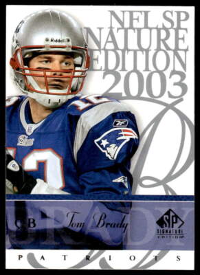 2003 SP Signature Edition #88 Tom Brady FOOTBALL New England