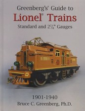 Greenberg's Guide to Lionel Trains Standard and 2 7/8" Gauges, 1901-1940 Book