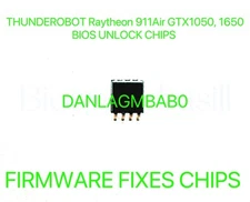 THUNDEROBOT Raytheon 911Air GTX1050, GTX1650, NO PASSWORD BIOS CHIP DANLAGMBAB0