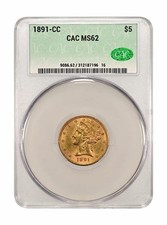 1891-CC $5 gold MS62 CAC RARE!