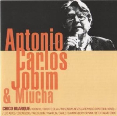Antonio Carlos Jobim & Miucha (CD)