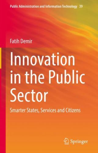 Innovation in the Public Sector : Smarter States, Services and Citizens by ...