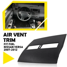 For Nissan 45119 Black Versa Air Vent Front Upper Top Center Dash Trim Bezel