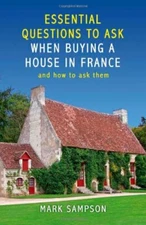 Essential Questions to Ask Yourself When Buying a House in Franc