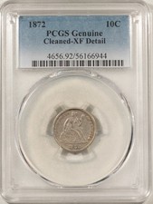 1872 LIBERTY SEATED DIME – PCGS GENUINE XF DETAILS, CLEANED!