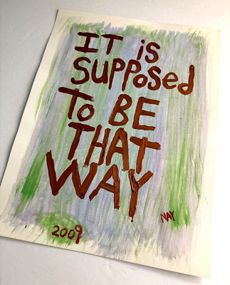 Original Word Art Painting Pop Art Supposed To Be That Way NayArts 12x9 Acrylic