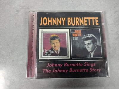 JOHNNY BURNETTE - SINGS / THE JOHNNY BURNETTE STORY - BGO - CD