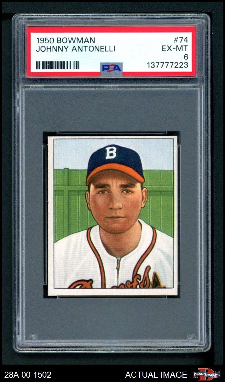 1950 Bowman #74 Johnny Antonelli Braves RC PSA 6 - EX/MT