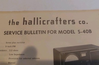 Vintage Hallicrafters S-40 B SERVICE BULLETIN For S-40B ESTATE GRBT