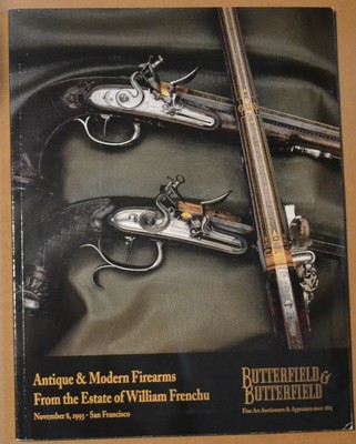 BUTTERFIELD Antique & Modern Firearms from the Estate of ...