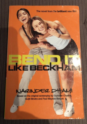 BEND IT LIKE BECKHAM - Narinder Dhami
