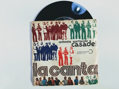 CASADEI SHOW ORCHESTRA - LA CANTA - 45 RUNDEN 7 VINYL SCHALLPLATTE 45 RUNDEN 7'' 3226