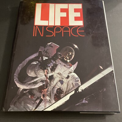 Time-Life Books : Life in Space / 1983 Hardcover / MMD