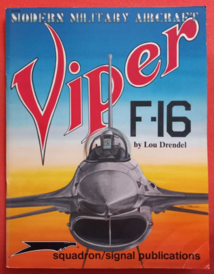 Squadron Signal 5009, VIPER F-16 Modern Military Aircraft Revised Edition