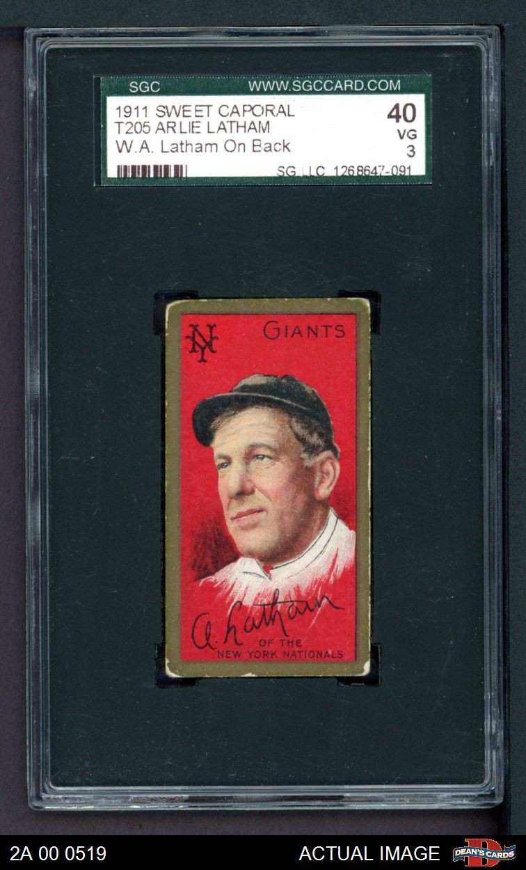 1911 T205 Arlie Latham W.A. Latham on Back Giants RARE VARIATION SGC 3 - VG
