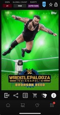 DIGITAL TOPPS WWE SLAM Bronson Reed GREEN LIGHT SHOW MOTION Super Rare READ