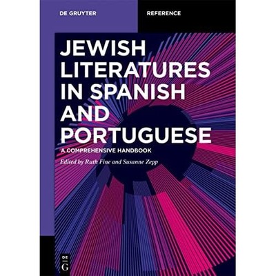 Jewish Literature in Spanish and Portuguese : a Compreh -  NEW Susanne Zepp 2025