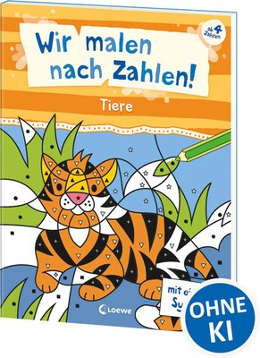 Wir malen nach Zahlen! - Tiere | Loewe Kreativ | Taschenbuch | 32 S. | Deutsch