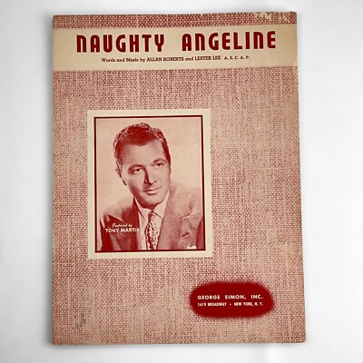 Vintage Sheet Music Naughty Angeline featuring Tony Martin 1947            PA-13