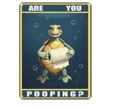 Funny Turtle Metal Tin Sign Bathroom Wall Art.