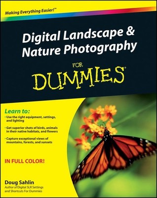 Digital Landscape and Nature Photography For Dummies by Sahlin, Doug 1118065123