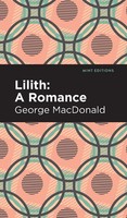 George Macdonald | Lilith | Buch | Englisch (2021) | A Romance | Gebunden