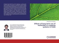 Effects Of Long Term Use Of Herbicides In Cropping Systems In India Dhanapal Gra