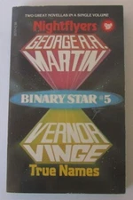 Nightflyers / True Names George R.R. Martin Vernor Vinge PB Binary Star #5