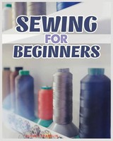 Audrey Franklin | Sewing For Beginners | Taschenbuch | Englisch (2023)