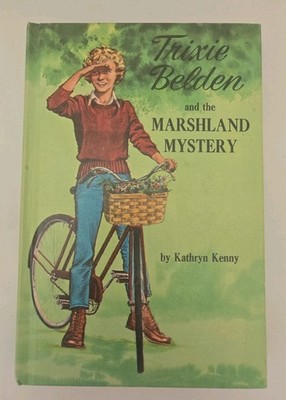 Trixie Belden and the Marshland Mystery #10 By Kathryn Kenny. 1967