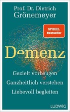 Dietrich Grönemeyer / Demenz: Gezielt vorbeu...