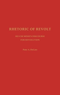 Peter A. DeCaro Rhetoric of Revolt (Gebundene Ausgabe)