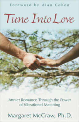 Tune into Love: Attract Romance through the Power of Vibrational Matching - GOOD
