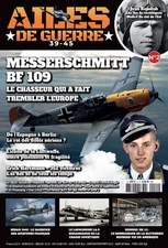 Ailes de Guerre 39-45 N°2 - 11/2025 : Messerschmitt BF 109 - Sedan 1940
