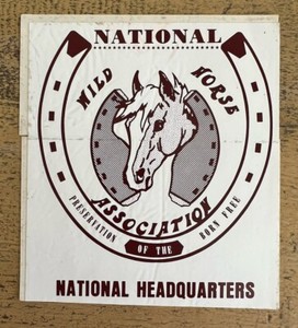 National Wild Horse Association National Headquarters Sticker DAMAGE
