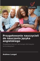 Andrew Langat | Przygotowanie Nauczycieli Do Nauczania J¿Zyka Angielskiego