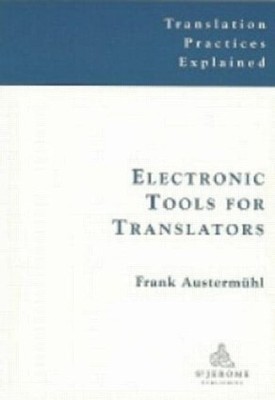 Electronic Tools for Translators (T..., Austermuhl, Fra