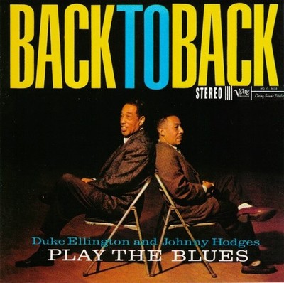 Back to Back: Duke Ellington and Johnny Hodges Play the Blues [CD] NEW SEALED