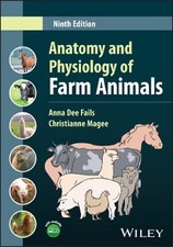 Anatomy and Physiology of Farm Animals by DVM Fails, Anna Dee, Ph.D: New