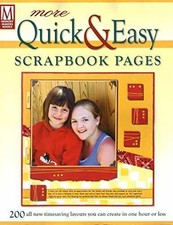 More Quick  Easy Scrapbook Pages: - Paperback, by Books Memory Makers - Good